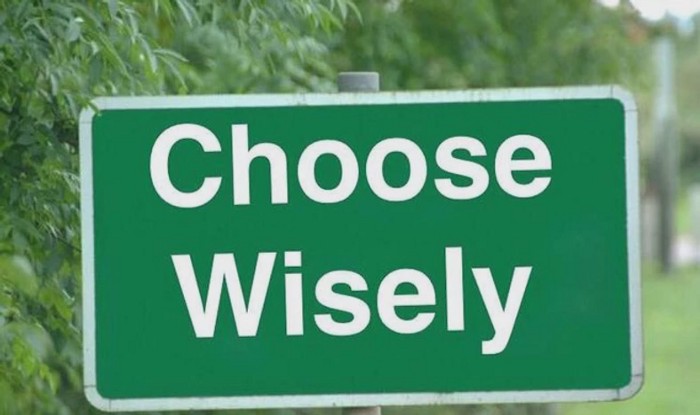 Choose Wisely